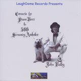 John Valby - Concerto For Piano Voice and 566 Screaming Assholes